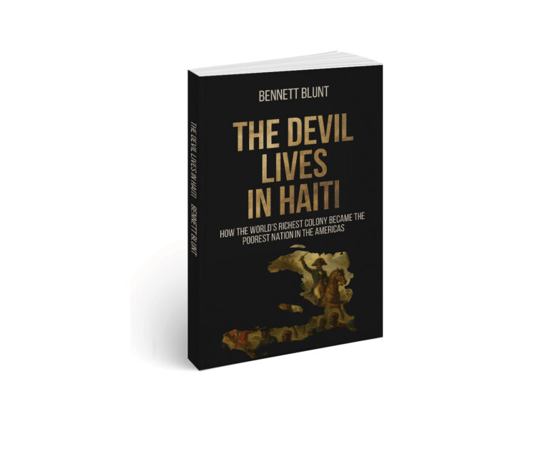 The Devil Lives in Haiti By Bennett Blunt